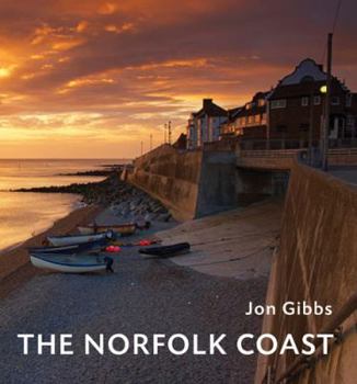 Hardcover The Norfolk Coast. by Jon Gibbs Book