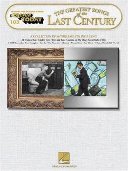 Paperback Greatest Songs of the Last Century: E-Z Play Today Volume 103 Book