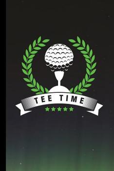 Paperback Tee Time: Golfing Gift For Golfers (6x9) Dot Grid Notebook To Write In Book