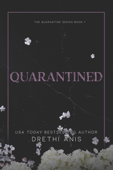 Paperback Quarantined: A Forbidden Dark Romance (Book 1 of The Quarantine Series) Book