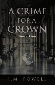 Paperback A Crime for a Crown - Book One: A Medieval Romance Book