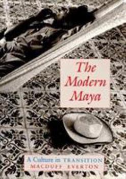 Paperback The Modern Maya: A Culture in Transition Book