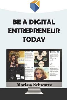 Paperback Be a Digital Entrepreneur Today Book