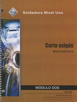 Paperback Corte Oxigas Modulo Dos: Modulo ES29102-09: Soldadura Nivel Uno Book