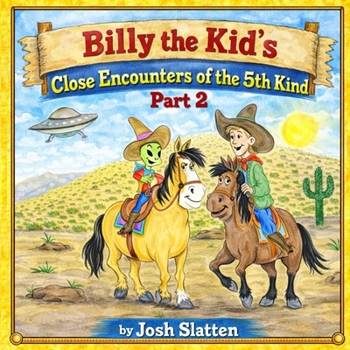 Paperback Billy the Kid's Close Encounters of the 5th Kind: Part 2 Book