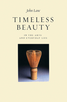 Paperback Timeless Beauty: In the Arts and Everyday Life Book