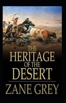 Paperback The Heritage of the Desert Illustrated Book