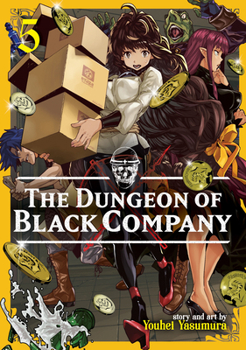 The Dungeon of Black Company, Vol. 5 - Book #5 of the Dungeon of Black Company