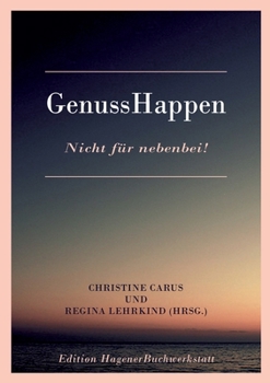 Paperback Genusshappen: Nicht für nebenbei! [German] Book