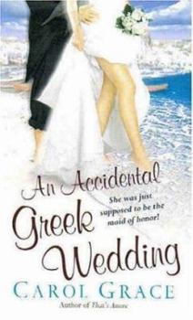 Mass Market Paperback An Accidental Greek Wedding Book