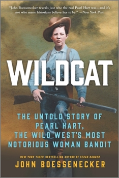 Paperback Wildcat: The Untold Story of Pearl Hart, the Wild West's Most Notorious Woman Bandit Book