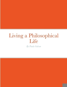 Paperback Living a Philosophical Life Book