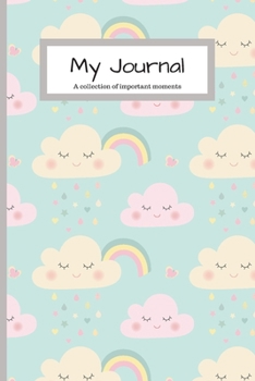 Paperback My Journal: Journal To Write Your Daily Thoughts In For Adults, Teens, Children/Kids - Rainbow Cloud Design (Communication Book, W Book