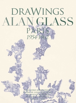 Hardcover Drawings Alan Glass: Paris 1954-1962 Book