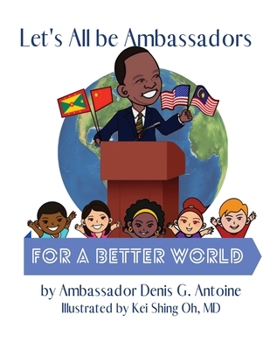 Paperback Let's All be Ambassadors for a Better World Book