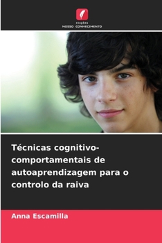 Paperback Técnicas cognitivo-comportamentais de autoaprendizagem para o controlo da raiva [Portuguese] Book
