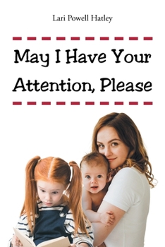 Paperback May I Have Your Attention, Please Book