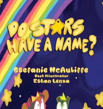 Hardcover Do Stars Have a Name? Book
