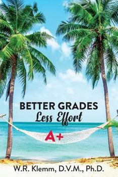 Paperback Better Grades. Less Effort Book
