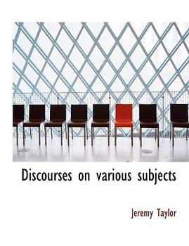 Hardcover Discourses on Various Subjects Book