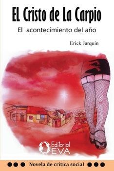 Paperback El Cristo de La Carpio: El acontecimiento del año [Spanish] Book