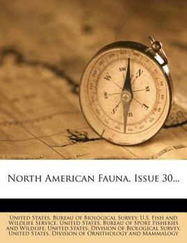 Paperback North American Fauna, Issue 30... Book