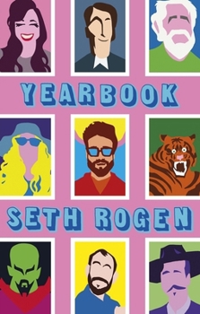 Paperback Yearbook: A Hilarious Collection of True Stories from the Writer of Superbad Book