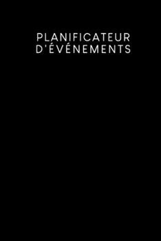Planificateur d'?v?nements: Carnet ? pois pour planifier vos f?tes et ?v?nements - Design: Noir