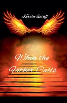 Paperback When the Father Calls Book