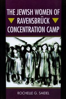 Paperback The Jewish Women of Ravensbrück Concentration Camp Book