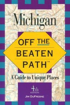 Michigan Off the Beaten Path - Book  of the Off the Beaten Path