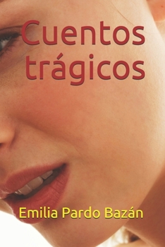 Paperback Cuentos tr?gicos [Spanish] Book