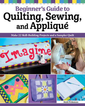 Paperback Kids' Quilting Workshop: 15 Projects, Oh-So-Many Techniques Book