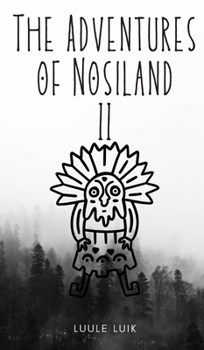 Hardcover The Adventures of Nosiland Book