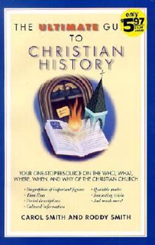 Paperback The Ultimate Guide to Christian History Book