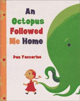 Hardcover An Octopus Followed Me Home Book
