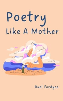 Paperback Poetry Like A Mother Book