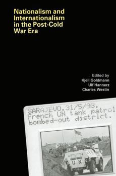 Hardcover Nationalism and Internationalism in the Post-Cold War Era Book