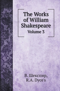 Hardcover The Works of William Shakespeare: Volume 3 [German] Book