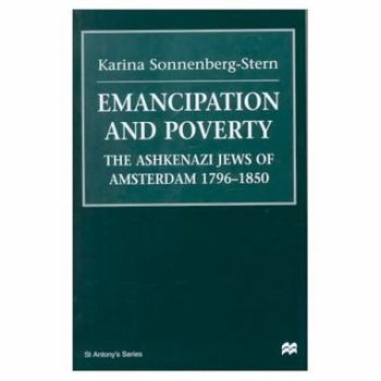 Dutch-Jewish Emancipation 1796-1850 (St Antony's)