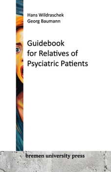 Paperback Guidebook for Relatives of Psyciatric Patients Book