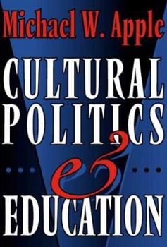 Paperback Cultural Politics and Education Book