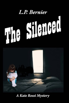 Paperback The Silenced: A Kate Rossi Mystery Book