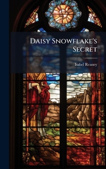 Daisy Snowflake's Secret