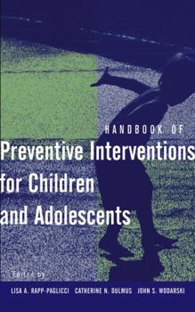 Hardcover Handbook of Preventive Interventions for Children and Adolescents Book
