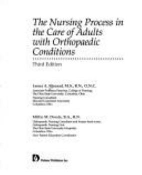 Hardcover The Nursing Process in the Care of Adults with Orthopaedic Conditions Book