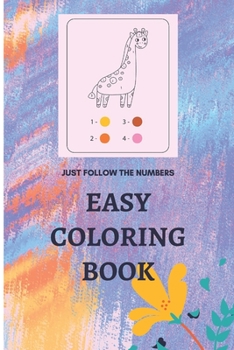 Paperback My First Coloring Book Just Follow The Numbers Book