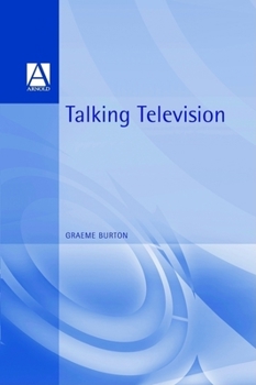Paperback Talking Television: An Introduction to the Study of Television Book