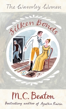 Silken Bonds - Book #2 of the Waverly Women