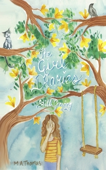 Paperback Still Growing: The Girl Diaries (Book #2) Book